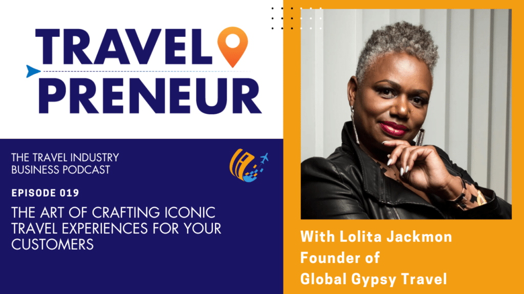 Travel Experiences for customer with Lolita Jackmon