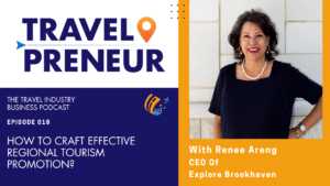 Tourism Promotion, with Renee Areng of Explore Brookhaven